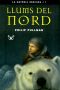 [His Dark Materials 01] • Llums Del Nord